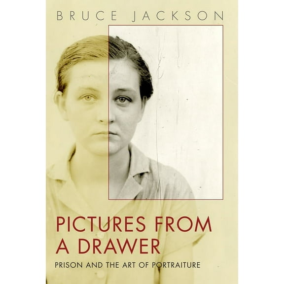 Pictures from a Drawer : Prison and the Art of Portraiture (Paperback)