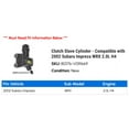 thumbnail image 2 of Clutch Cylinder - Compatible with 2002 Subaru Impreza WRX 2.0L H4, 2 of 2
