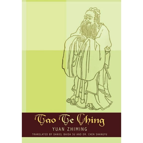 Tao Te Ching (Hardcover) by Yuan Zhiming, Dr. Chen Shangyu