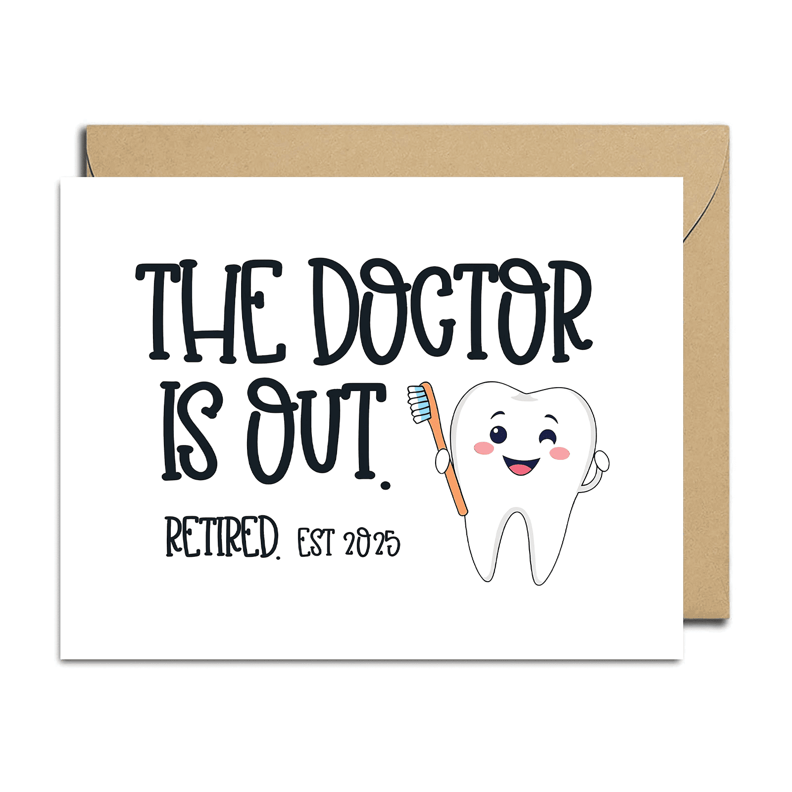 Retirement Card for Dentists – "The Doctor is Out!" Funny Tooth Design – Envelope Included, Blank Inside – Ideal Gift for Dental Professionals on Retirement