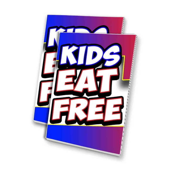 Kids Eat Free (24" X 36") 4mm Corrugated Plastic Panel, Graphics Applied To 1 Side (Pk of 2)