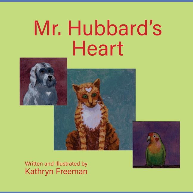 Mr. Hubbard's Heart, (Paperback)