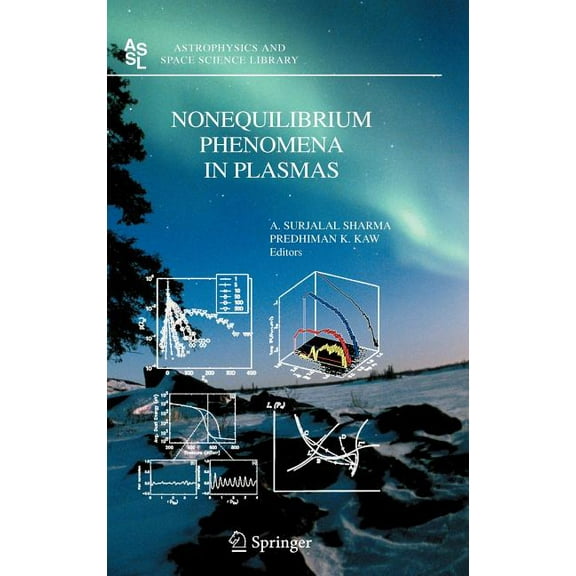 Astrophysics and Space Science Library Nonequilibrium Phenomena in Plasmas, Book 321, (Hardcover)