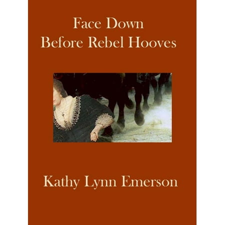 - Face Down before Rebel Hooves - eBook