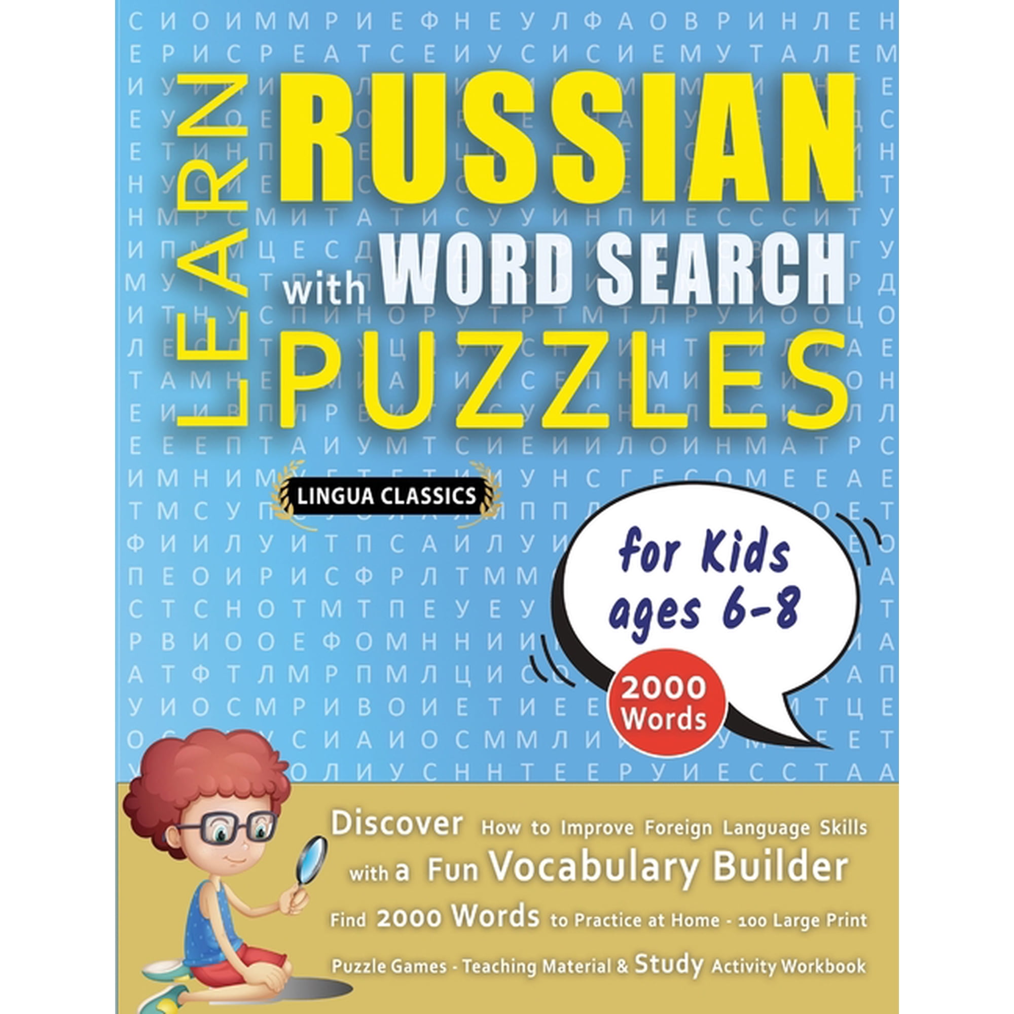 LEARN RUSSIAN WITH WORD SEARCH PUZZLES FOR KIDS 6 - 8 - Discover How to Improve Foreign Language Skills with a Fun Vocab, (Paperback)