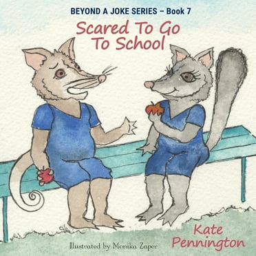 Scared To Go To School (Paperback)