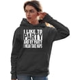 thumbnail image 4 of Adult I Like To Party And By Party I Mean Take Naps Funny Sweatshirt Hoodie, 4 of 5