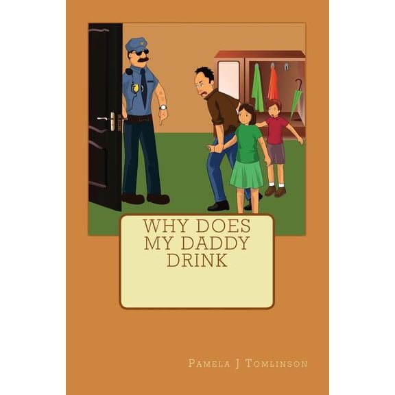 Why does my Daddy Drink, (Paperback)