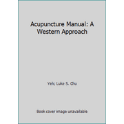 Angle View: Acupuncture Manual: A Western Approach, Used [Paperback]