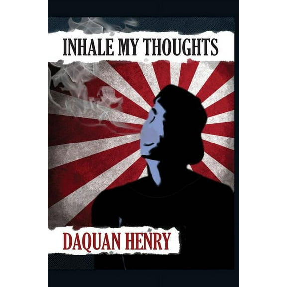 Inhale My Thoughts (Paperback)