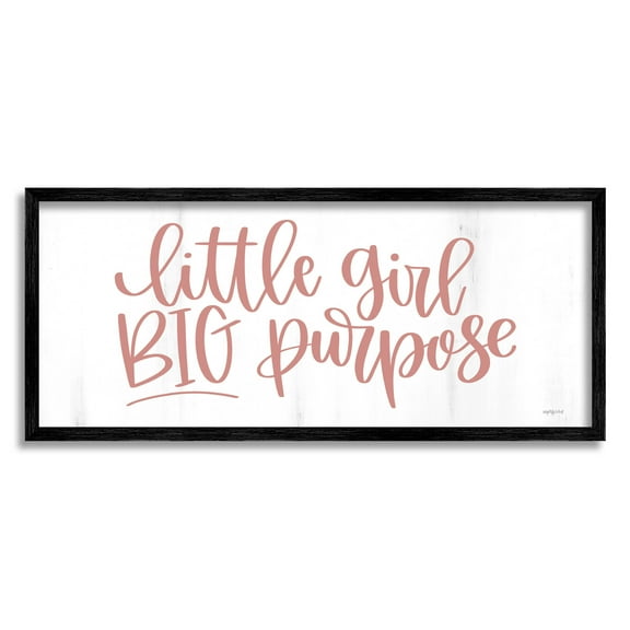 Little Girl Big Purpose Inspirational Inspirational Graphic Art Black Framed Art Print Wall Art