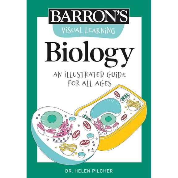 Barron's Visual Learning: Visual Learning: Biology : An illustrated guide for all ages (Paperback)