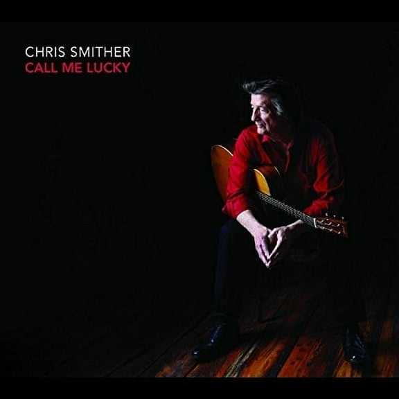 Chris Smither - Call Me Lucky - Folk Music - CD