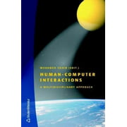 Perspectives on Human-computer Interactions: A Multidisciplinary Approach, Used [Paperback]