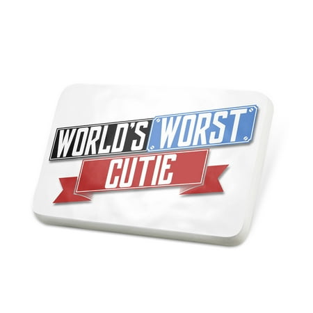 Porcelein Pin Funny Worlds worst Cutie Lapel Badge – NEONBLOND
