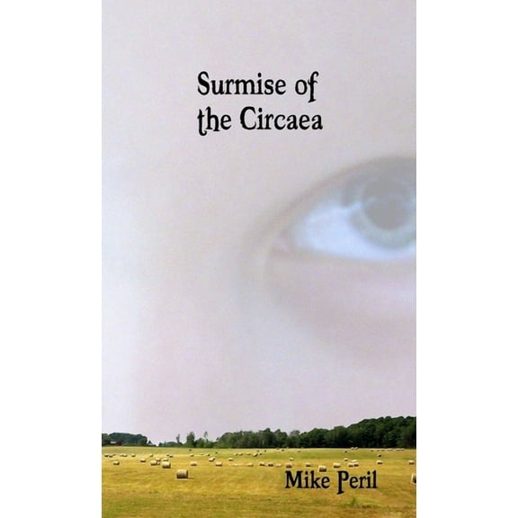Surmise of the Circaea, (Paperback)