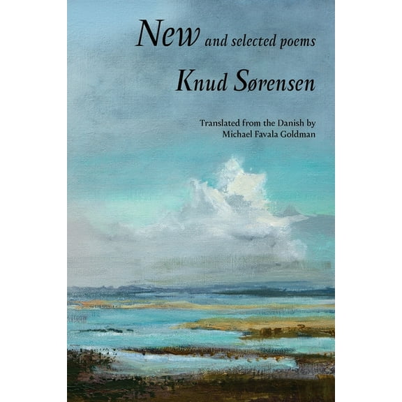 New and Selected Poems: Knud SÃ¸rensen, (Paperback)