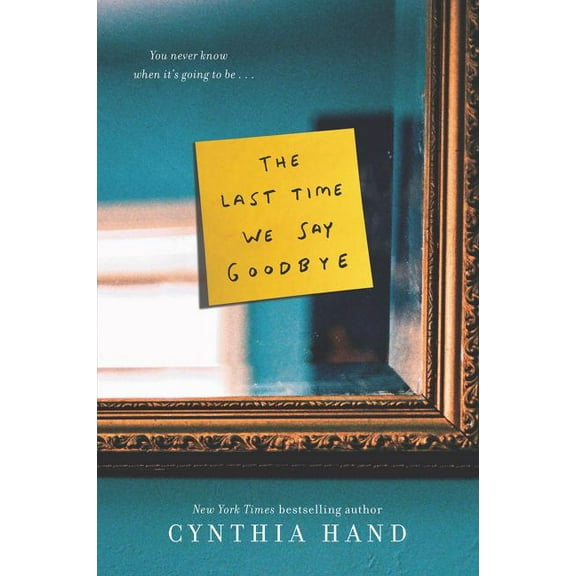 The Last Time We Say Goodbye, (Paperback)