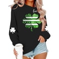 thumbnail image 6 of BRGZLK St.Patrick's Day Sweatshirts for Women Round Neck Print Sweatshirt Long Sleeve Funny Irish Shamrock Graphic Pullover Top Holiday Clothes Black A S, 6 of 6