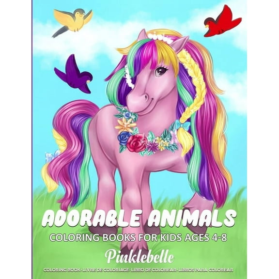Adorable Animals: Coloring Book for Kids Ages 4-8 with Super Cute Animals Designs Perfect for Fun Activities Workbook an, (Paperback)