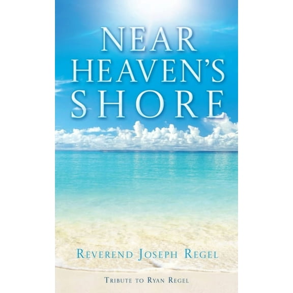 Near Heaven's Shore, (Paperback)