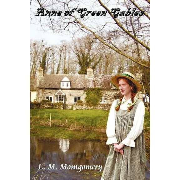 Anne of Green Gables, (Paperback)