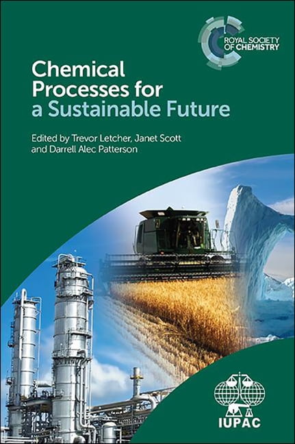 Chemical Processes For A Sustainable Future (Hardcover) - Walmart.com