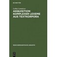 thumbnail image 2 of Akquisition Komplexer Lexeme Aus Textkorpora, 2 of 2