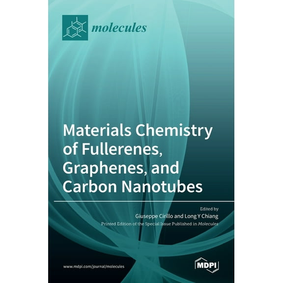 Materials Chemistry of Fullerenes, Graphenes, and Carbon Nanotubes (Hardcover)