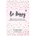 thumbnail image 2 of Live Well: Be Happy : 35 Powerful Methods for Personal Growth & Well-Being (Series #1) (Hardcover), 2 of 3