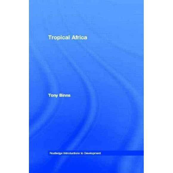 Afrique Tropicale, Livre de Poche Tony Binns