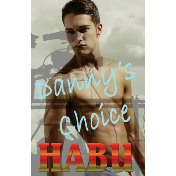 Danny's Choice (Paperback)