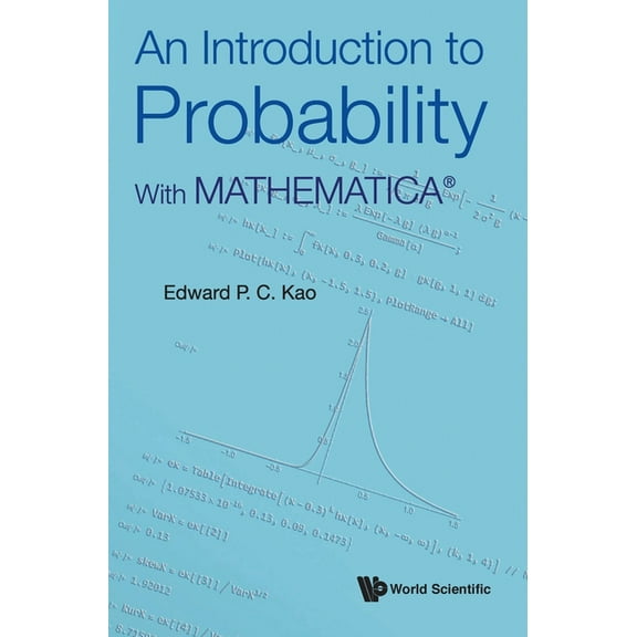An Introduction to Probability: With Mathematica, (Hardcover)