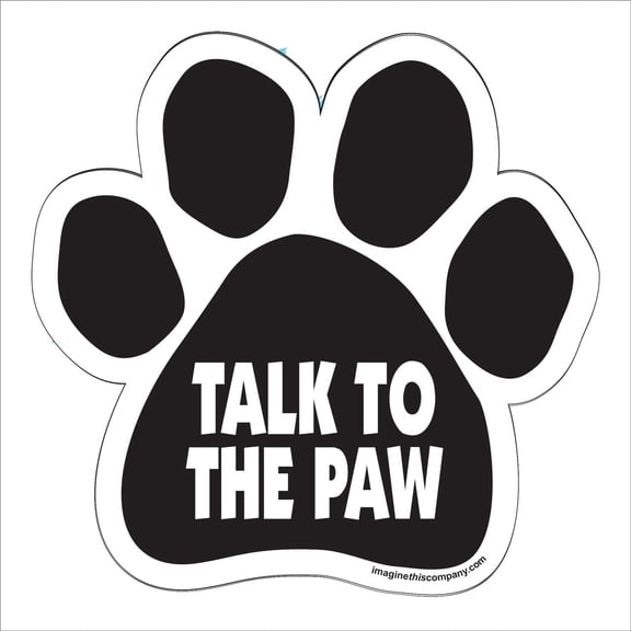 Talk To The Paw Paw Magnet