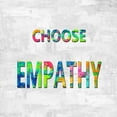 thumbnail image 2 of MacDowell, Jamie 15x15 Gold Ornate Wood Framed with Double Matting Museum Art Print Titled - Choose Empathy in Color, 2 of 4