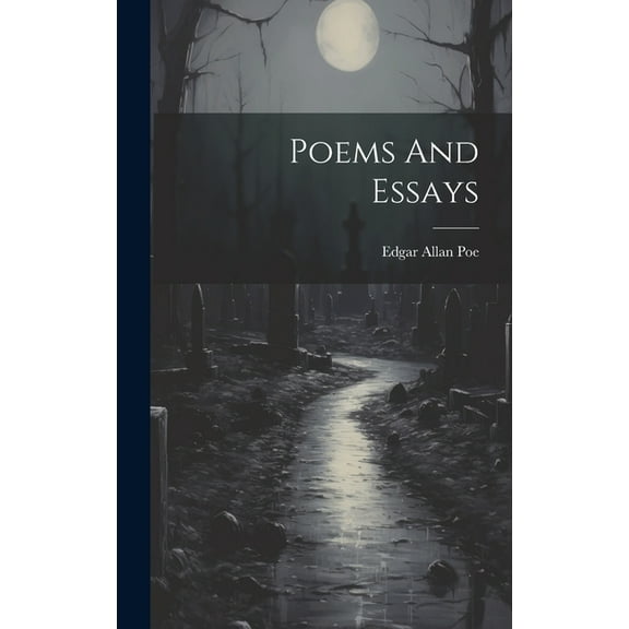 Poems And Essays (Hardcover)
