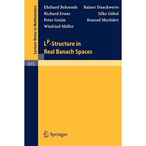 Lecture Notes in Mathematics Lp-Structure in Real Banach Spaces, Book 613, (Paperback)