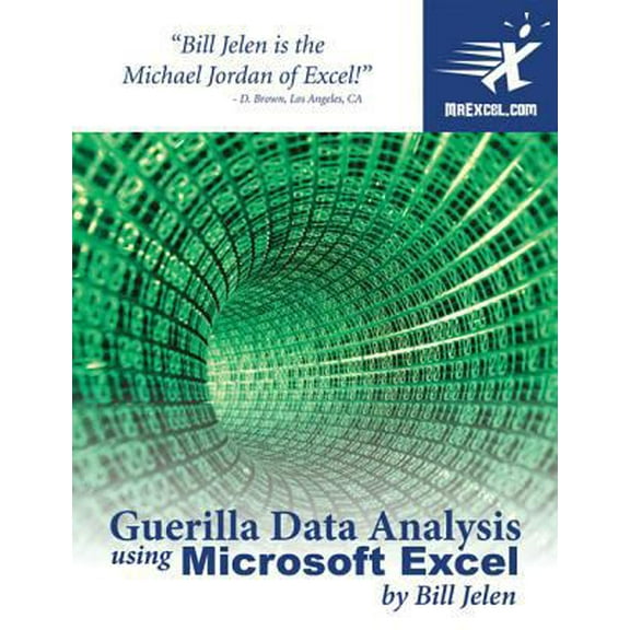 Pre-Owned Guerilla Data Analysis Using Microsoft Excel (Paperback) 0972425802 9780972425803