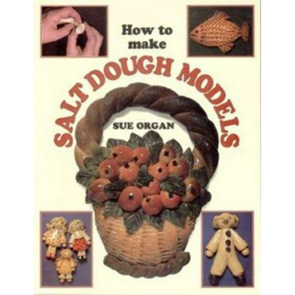 Pre-Owned How to Make Salt Dough Models (Paperback) 0855327561 9780855327569