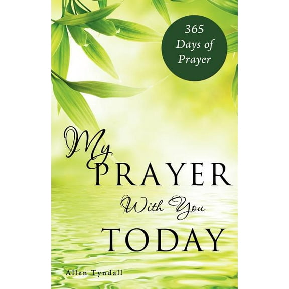 My Prayer With You Today, (Paperback)