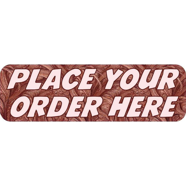 10in x 3in Copper Place Your Order Here Business Sign