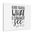 thumbnail image 2 of Scripture Walls Lord Teach What I Cannot See Job 34:32 Christian Wall Art Print Ready to Hang Unframed, 2 of 18