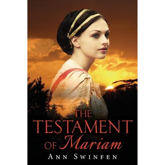 The Testament of Mariam (Paperback) by Ann Swinfen