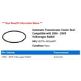 thumbnail image 2 of Automatic Transmission Cooler Seal - Compatible with 2006 - 2009 Volkswagen Rabbit 2007 2008, 2 of 2