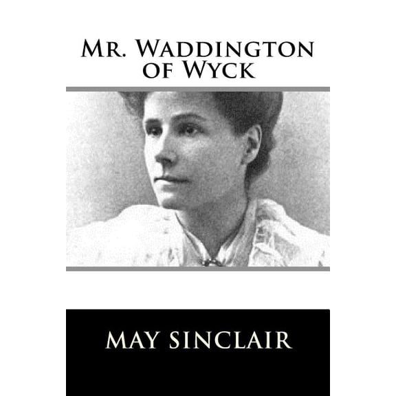 Mr. Waddington of Wyck