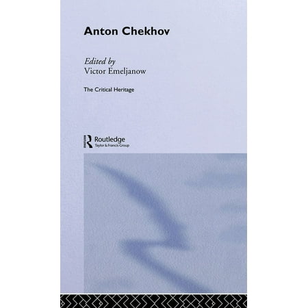 Critical Heritage Anton Chekhov (Hardcover)