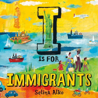 Pre-Owned I Is for Immigrants (Hardcover) 1250237866 9781250237866
