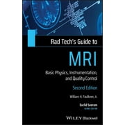 Rad Tech's Guides': Rad Tech's Guide to MRI: Basic Physics, Instrumentation, and Quality Control (Paperback)
