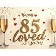 thumbnail image 4 of LUUFILx 85 Years Loved Backdrop Banner Birthday Decoration Elegant Party Supplies Photography Props 85th Anniversary Celebration Background Decors, 4 of 8