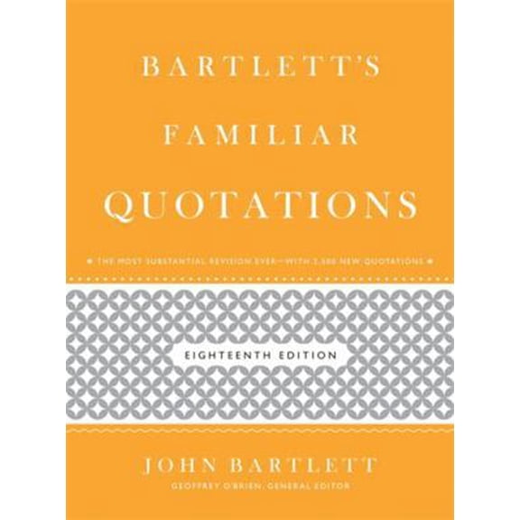 Pre-Owned Bartlett's Familiar Quotations (Hardcover) 0316017590 9780316017596